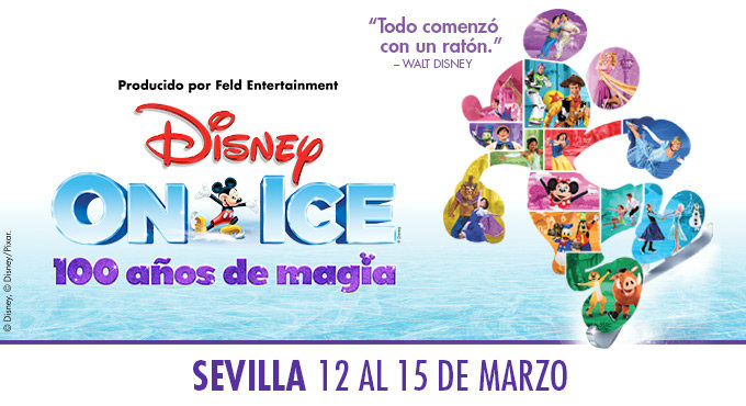 Disney On Ice. 100 años de magia en Sevilla - Sevilla.net